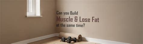 Can You Build Muscle and Lose Fat at the Same Time? – NAKPRO NUTRITION