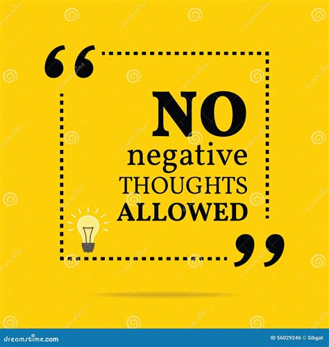 Inspirational Motivational Quote. No Negative Thoughts Allowed Stock Vector - Illustration of ...