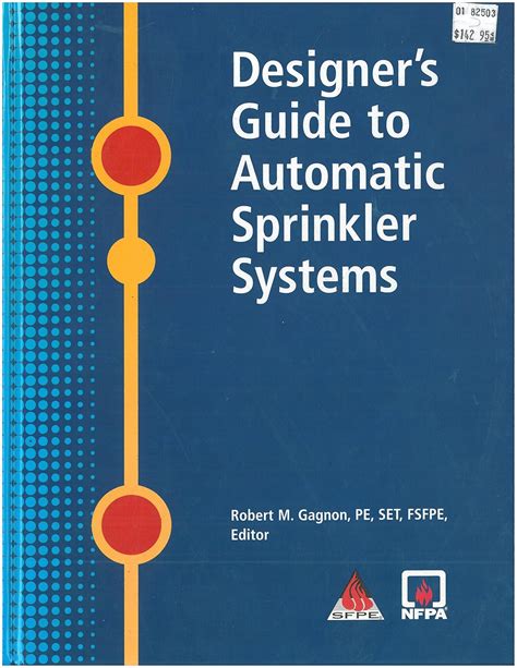 Designer's Guide to Automatic Sprinkler Systems : Gagnon, Robert M ...