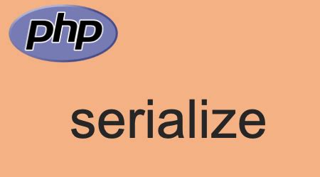 Image result for Serialize Unserialize