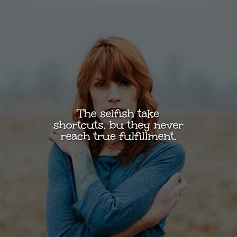 140+ Heartless Selfish Quotes That Speak the Harsh Truth - The Bad-Ass ...