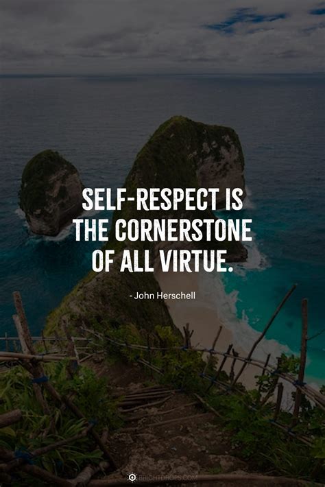 83 Valuable Quotes About Self Respect & With Others - Bright Drops