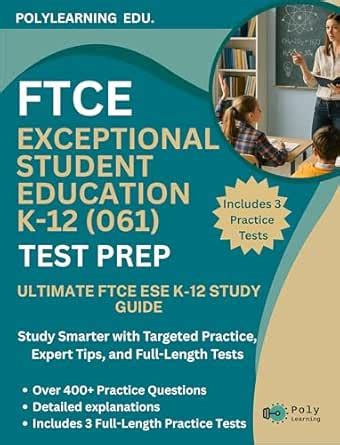 FTCE Exceptional Student Education K-12 (061) Test Prep: Ultimate FTCE ...