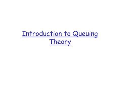 Image result for NPTEL Queuing Theory Introduction Lectures Video Course