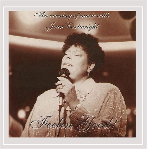 Feelin Good: Joan Cartwright, Joan Cartwright & Jazz Hotline, Fred E ...