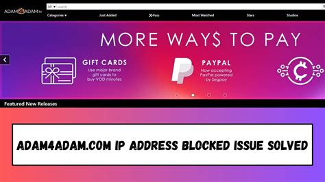 Adam4Adam.com IP Address Blocked? Here's The Fix