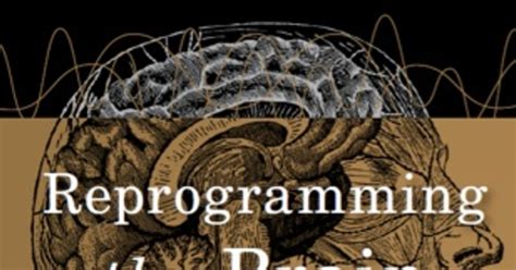 Image result for Reprogramming Your Brain