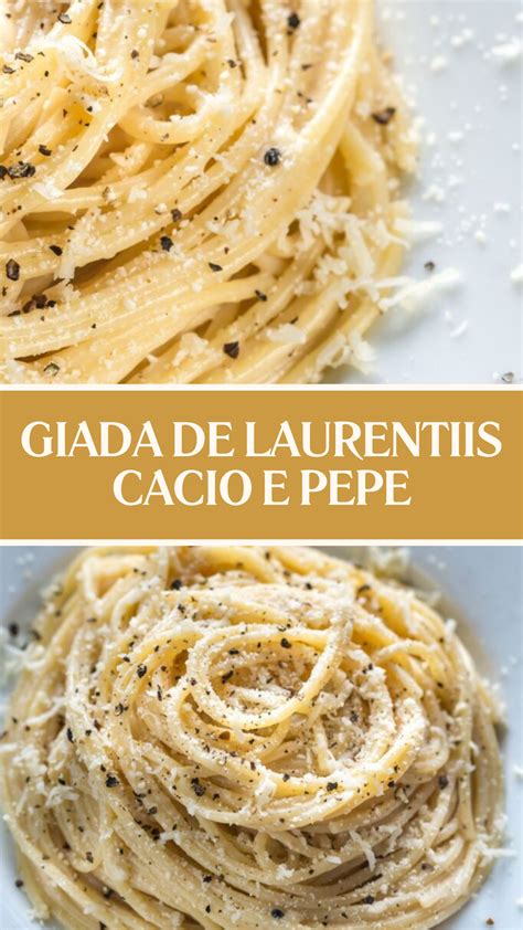 Giada De Laurentiis Cacio E Pepe | Giada Recipes | Recipe | Italian ...
