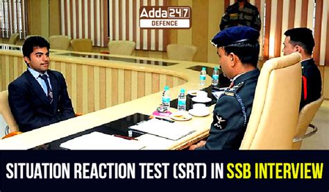 Situation Reaction Test (SRT) for SSB Interview