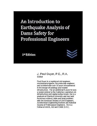 An Introduction to Earthquake Analysis of Dams Safety for Professional ...