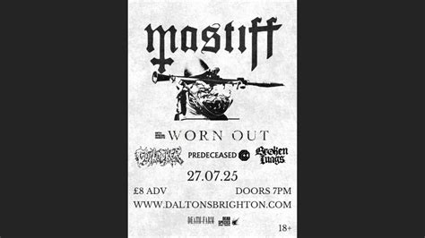 MASTIFF + WORN OUT + GUTLOCKER + PREDECEASED + BROKEN LUNGS, Daltons ...