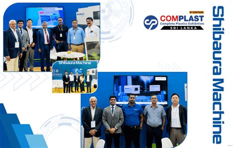 Complast 2024 - Sri Lanka - Shibaura Machine India