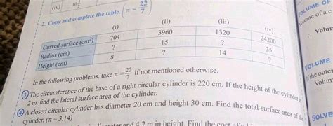 The curved surface area of a right circular cylinder is 660 cm^2 and ...