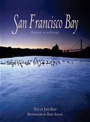 Buy San Francisco Bay – Portait of an Estuary: Portrait of an Estuary ...