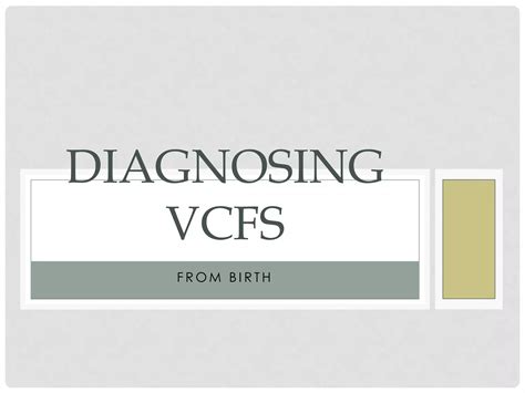 Velo cardio facial syndrome | PPTX