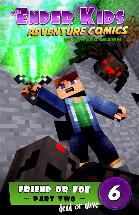 Friend or Foe - Part Two - Dead or Alive: Kids Graphic Novel Series ...