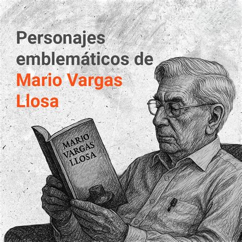 Best 10 Timeless Books By Mario Vargas Llosa In His Memory