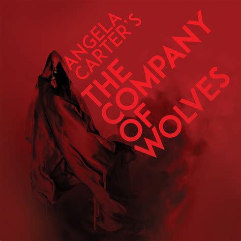 THE COMPANY OF WOLVES – STAGE ADAPTATION ANNOUNCED FOR NEW VIC – Theatre Fan