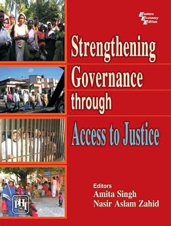 Strengthening Governance through Access to Justice eBook : Singh ...