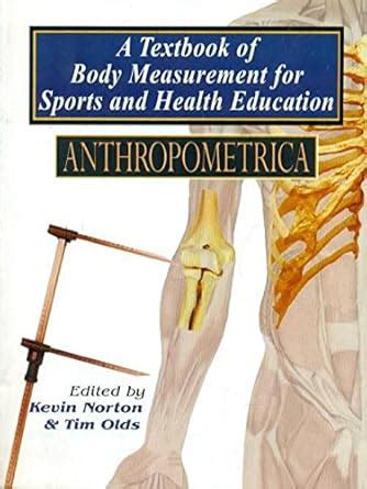 Buy A Textbook of Body Measurement for Sports and Health Education ...