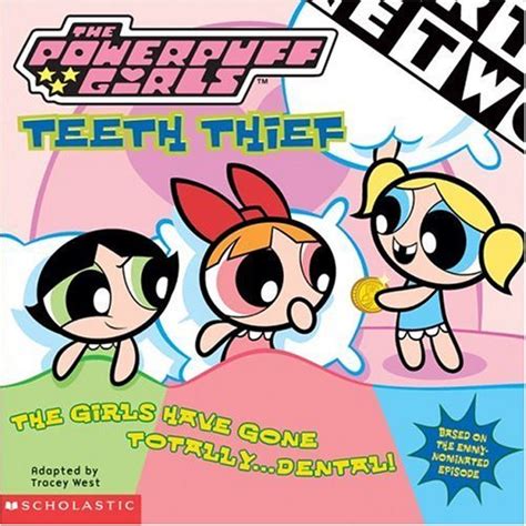Buy The Powerpuff Girls 8X8 Storybook #11: Teeth Thief (Powerpuff Girls ...