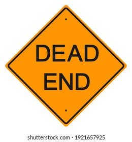 Warning Sign Dead End Stock Vector (Royalty Free) 1921657925 | Shutterstock