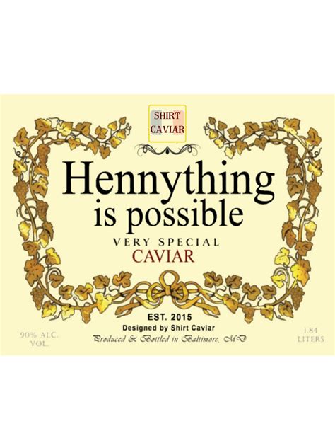 Hennything is Possible Hoodie – Shirt Caviar ™ | The Worlds Best ...