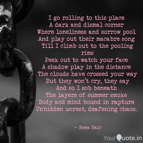 I go rolling to this plac... | Quotes & Writings by Rema Nair | YourQuote