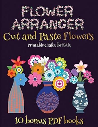 Printable Crafts for Kids (Flower Maker): Make your own flowers by ...