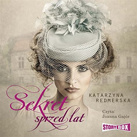 Sekret sprzed lat (Audio Download): Katarzyna Redmerska, Joanna Gajór ...