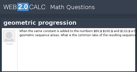 View question - geometric progression