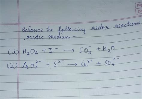 Balance the following redox reactions in acidic medium. - Brainly.in