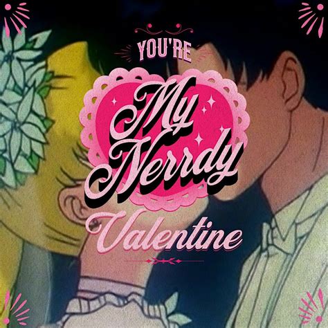 My Nerrdy Valentine - Pre-Valentine Market, Anime Paint & Sip, & Charm ...