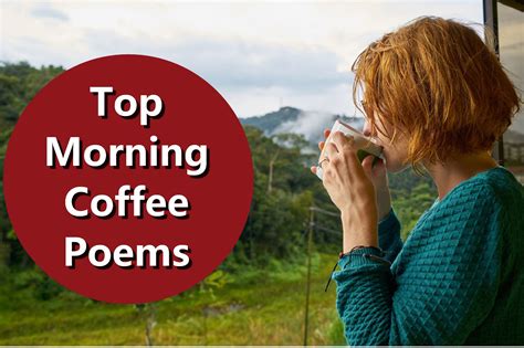 Morning Coffee Poems - a few sayings to get you going in your day
