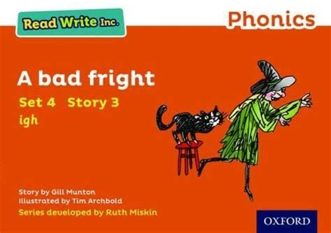 Read Write Inc. Phonics: Orange Set 4 Storybook 3 A Bad Fright : Munton ...