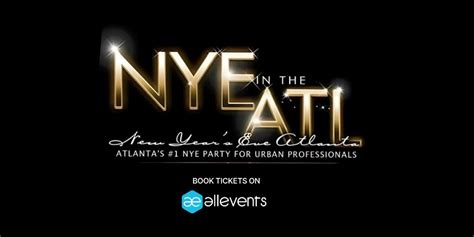 NYE in the ATL 2026: New Year’s Eve Atlanta Party | AllEvents