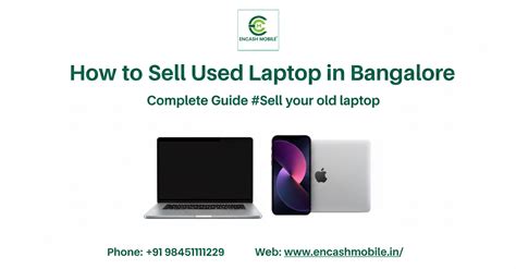 Encash-Online Sell Used Old Mobile & Laptop in Bangalore|Sell My Phone