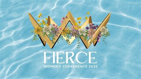 FIERCE Womens Conference "Come to the river" 2025, 875 Washington ...