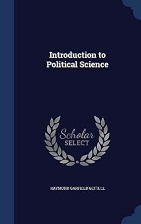 Introduction to Political Science : Gettell, Raymond Garfield: Amazon ...