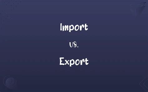 Image result for Difference Between Import and Export