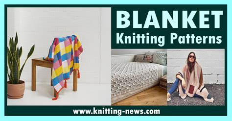25 Cozy Blanket Knitting Patterns - Knitting News