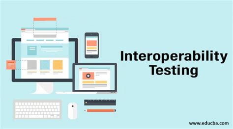 Image result for Interoperability Testing Meaning