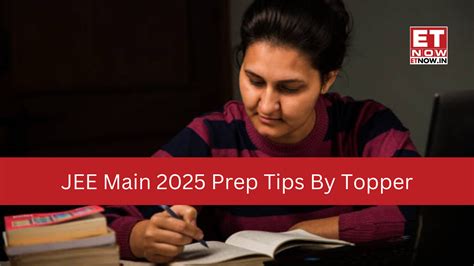 JEE Main 2025 prep tips by topper to secure 100 percentile| ET Now ...