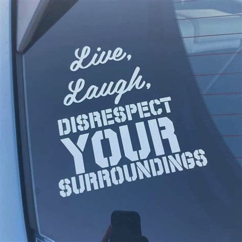 Disrespect Your Surroundings Decal - Etsy