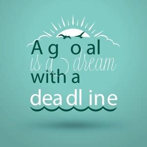 a goal is a dream with deadline |Motivational Poster|Inspirational ...
