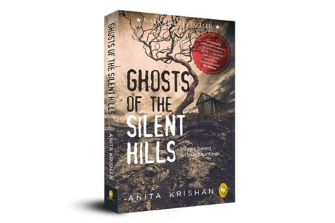 Ghosts of The Silent Hills: Stories based on true hauntings by Anita ...