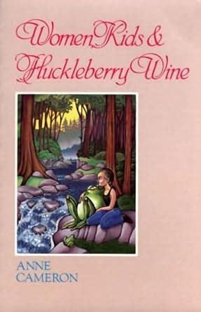 Buy Women, Kids & Huckleberry Wine Book Online at Low Prices in India ...