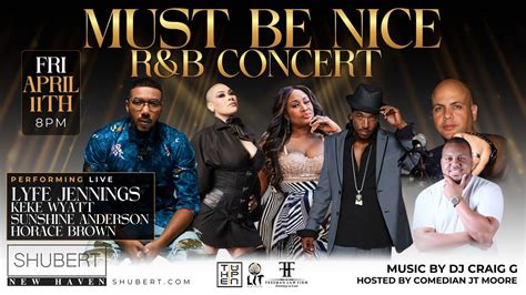 Must Be Nice R&B Concert, Shubert Theatre (New Haven), 11 April 2025 ...