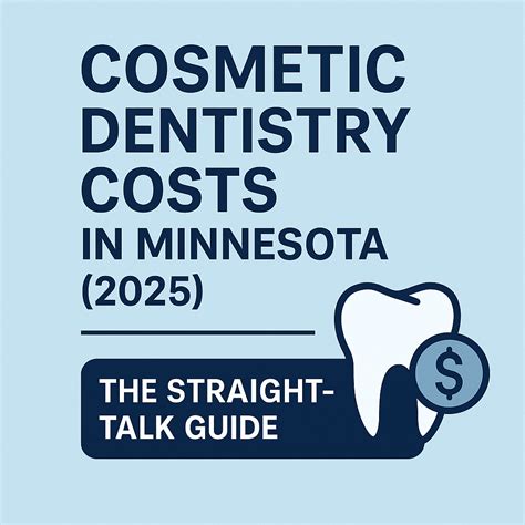 Cosmetic Dentistry Costs in Minnesota 2025: The Straight-Talk Guide
