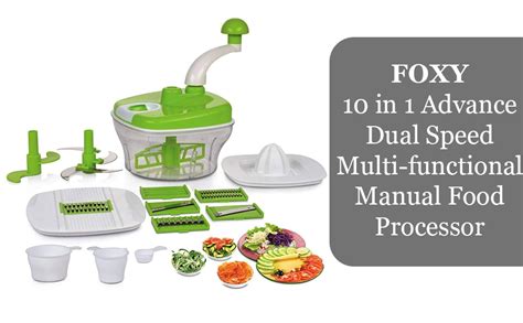 FOXY 10in1 Advance Dual Speed Multi-functional Manual Food Processor ...